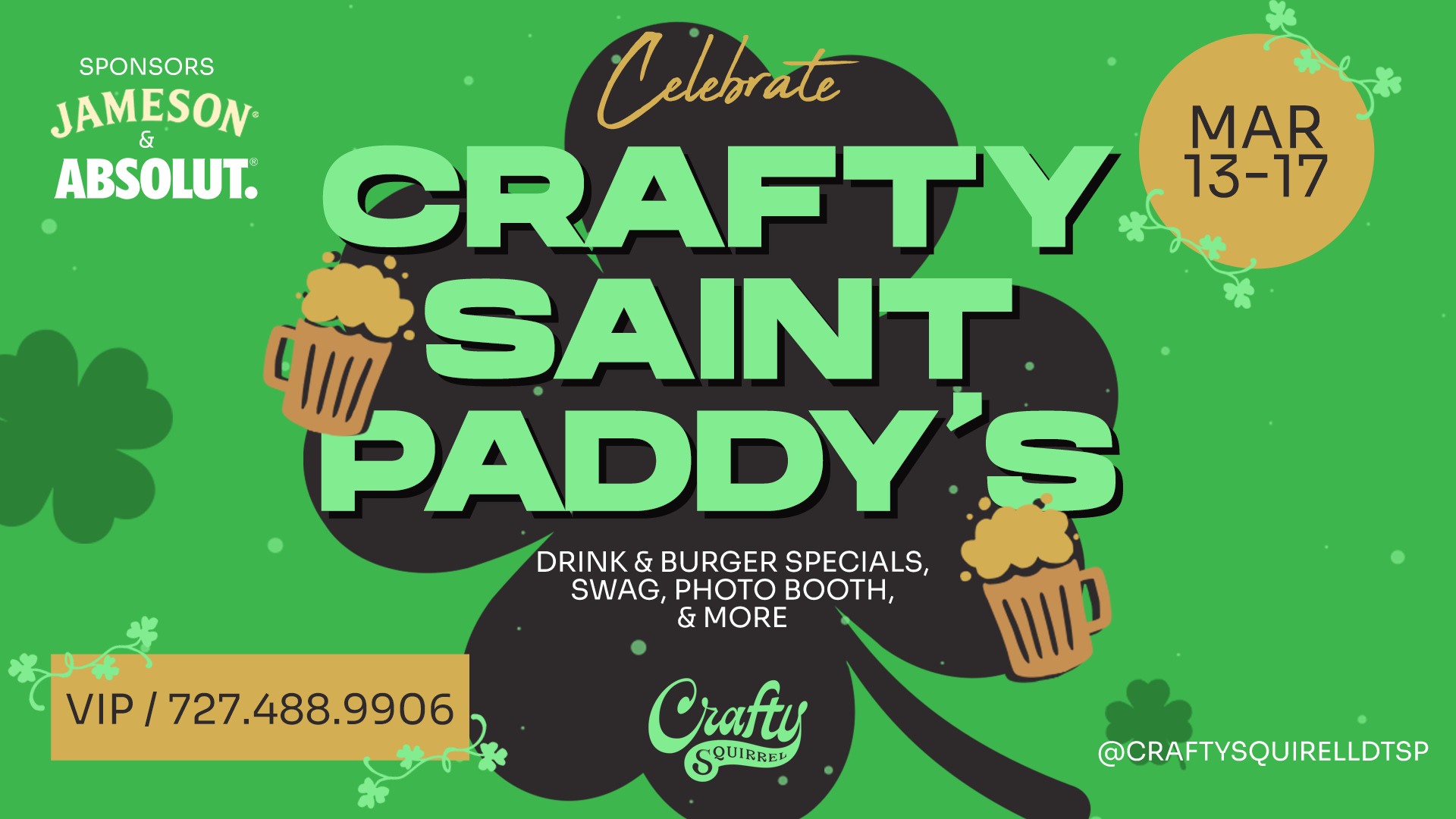Saint Patrick's Weekend Event at the Crafty Squirrel